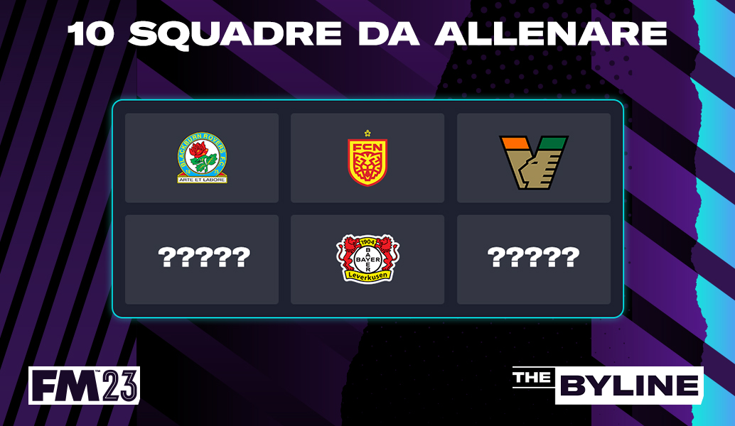 10 squadre da allenare dopo il maxi aggiornamento dati di FM23