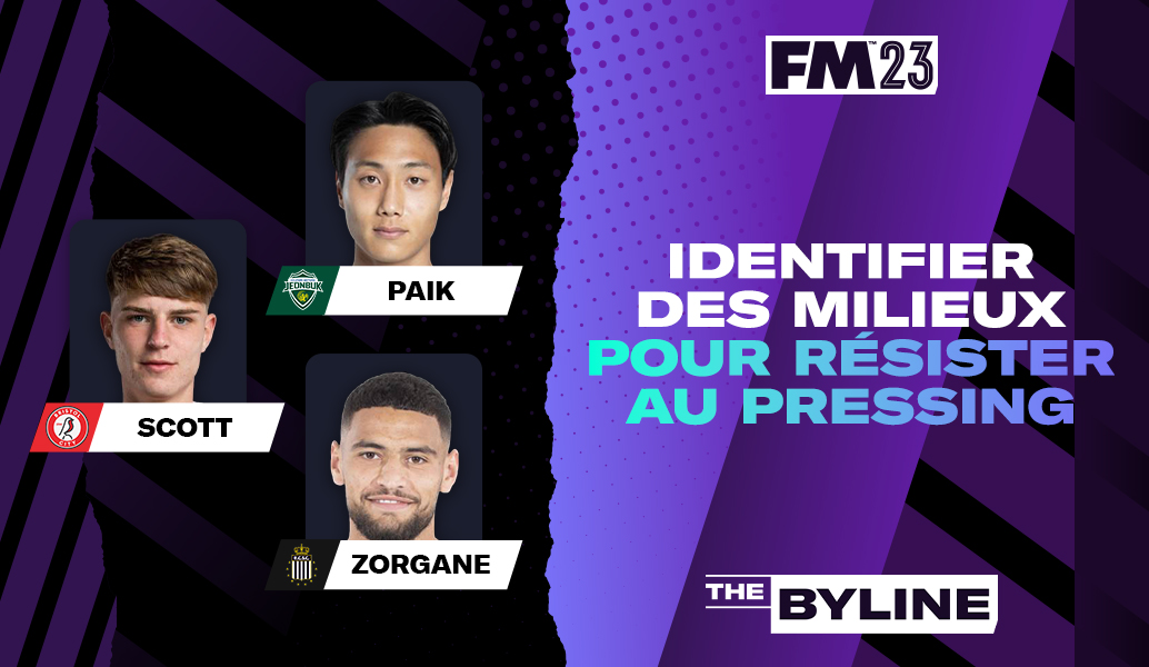 Comment identifier les milieux de terrain résistants au pressing dans FM23