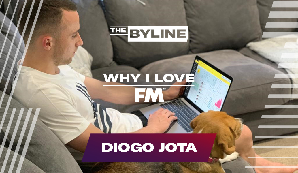 Diogo Jota | Why I Love FM