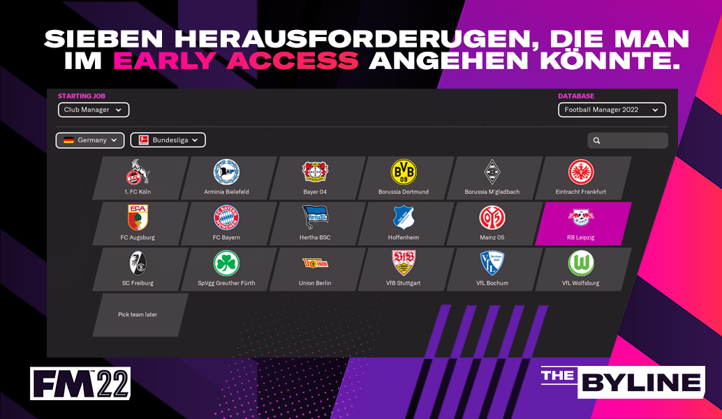 Sieben Teams, die ihr im Early Access von FM22 übernehmen könnt