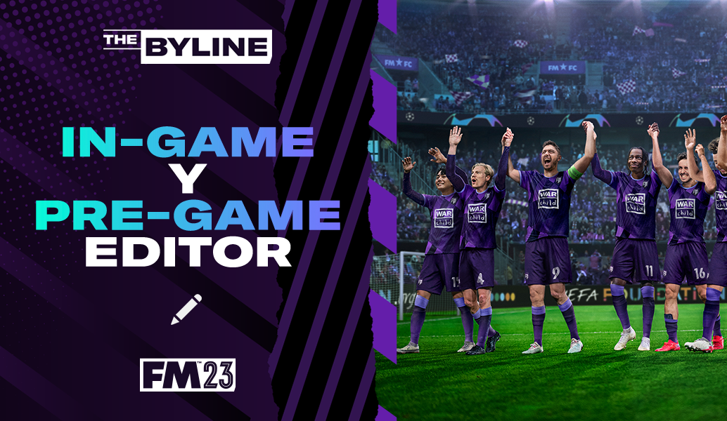 En qué hemos mejorado el editor del juego de FM23
