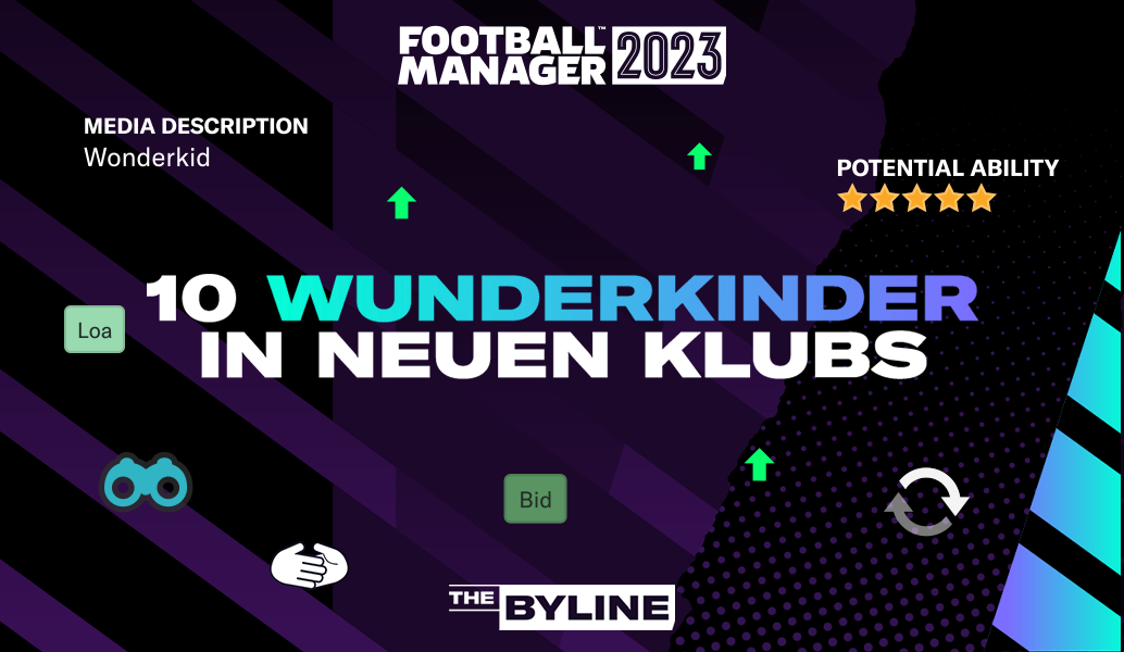 10 Wunderkinder mit neuen Vereinen in Football Manager 2023