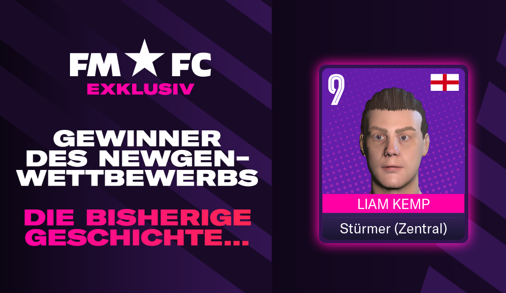 Scouting Report: Liam Kemp, FM22 Newgen Wettbewerbsgewinner
