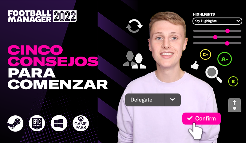 Cinco consejos para comenzar en FM22